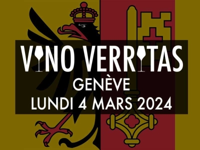Vino Verritas tasting in Geneva on Monday March 4, 2024