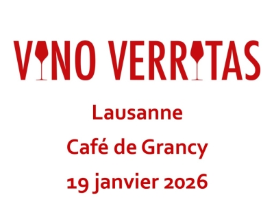 Dégustation Vino Verritas à Lausanne, Café de Grancy le lundi 19 janvier 2026