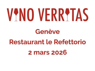 Dégustation Vino Verritas à Genève, au Refettorio le lundi 2 mars 2026